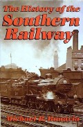 The History of the Southern Railway  by BONAVIA, Michael R. 